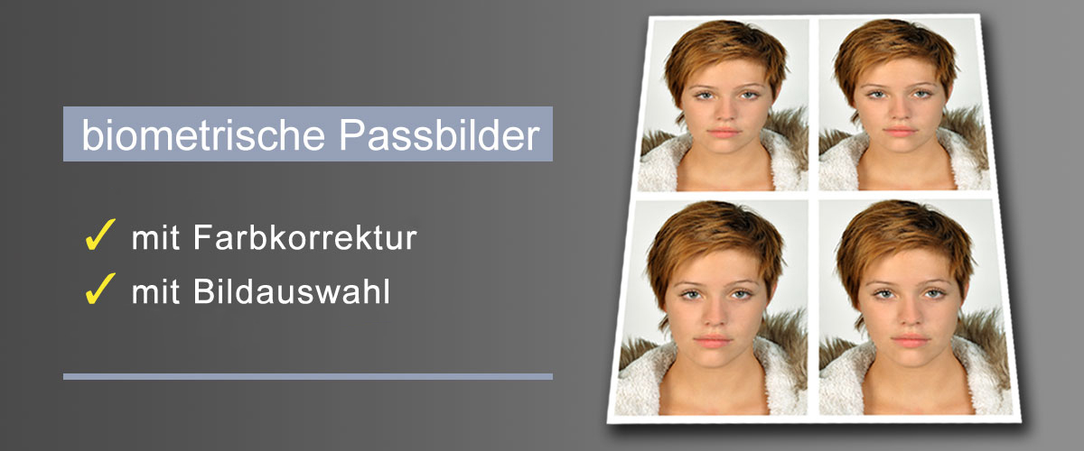 Beispiel für biometrische Passbilder: Vier identische Porträtfotos einer jungen Frau mit kurzem, braunem Haar und neutralem Gesichtsausdruck, geeignet für offizielle Dokumente. Links neben den Fotos steht auf grauem Hintergrund der Text 'biometrische Passbilder' sowie zwei Häkchen mit den Hinweisen 'mit Farbkorrektur' und 'mit Bildauswahl'.